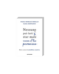 Nessuno può farti star male senza il tuo permesso
