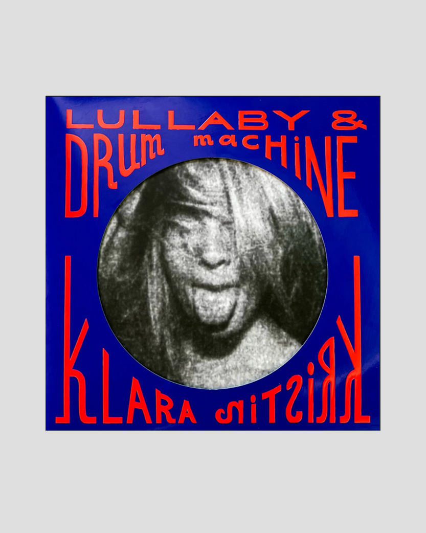 Lullaby & Drum Machine by Klara Kristin Vinyl