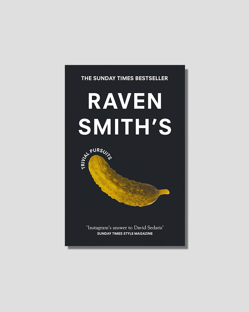 Raven Smith’s Trivial Pursuits